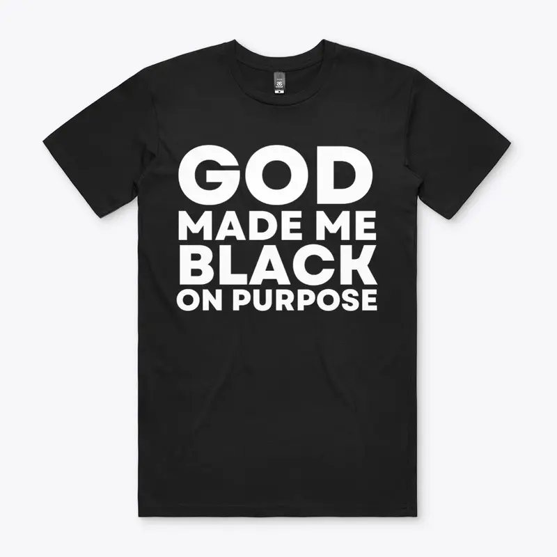 God Made Me Black